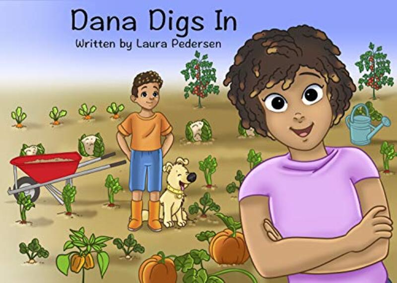 Book cover for "Dana Digs In" by Laura Pedersen