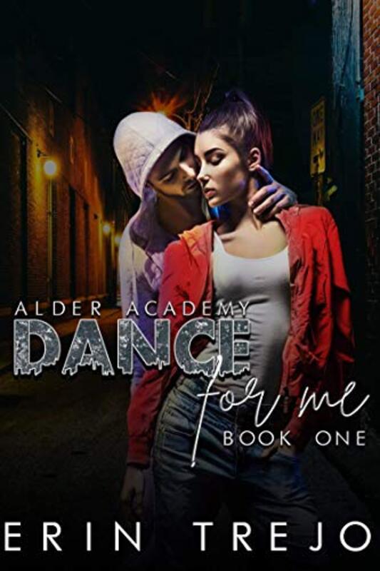 Book cover for "Dance For Me" by Erin Trejo