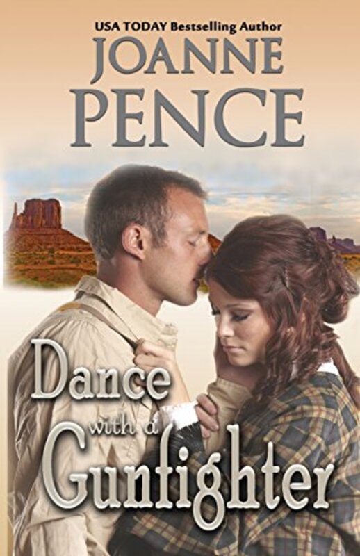 Book cover for "Dance With A Gunfighter" by Joanne Pence