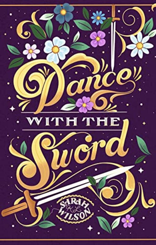 Book cover for "Dance With The Sword" by Sarah KL Wilson