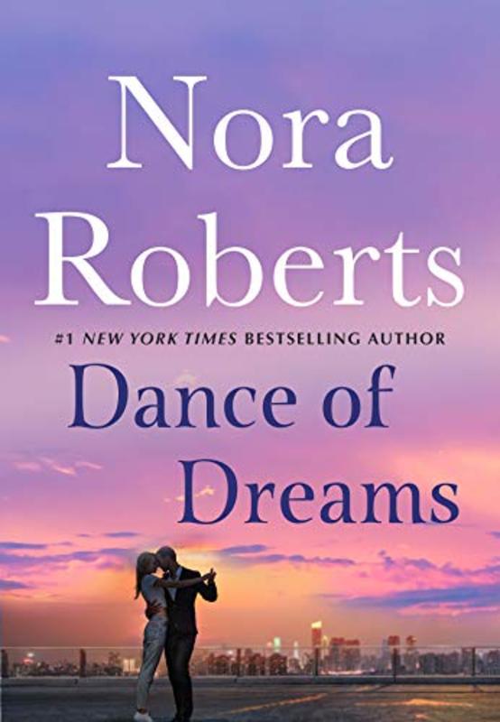 Book cover for "Dance of Dreams" by Nora Roberts