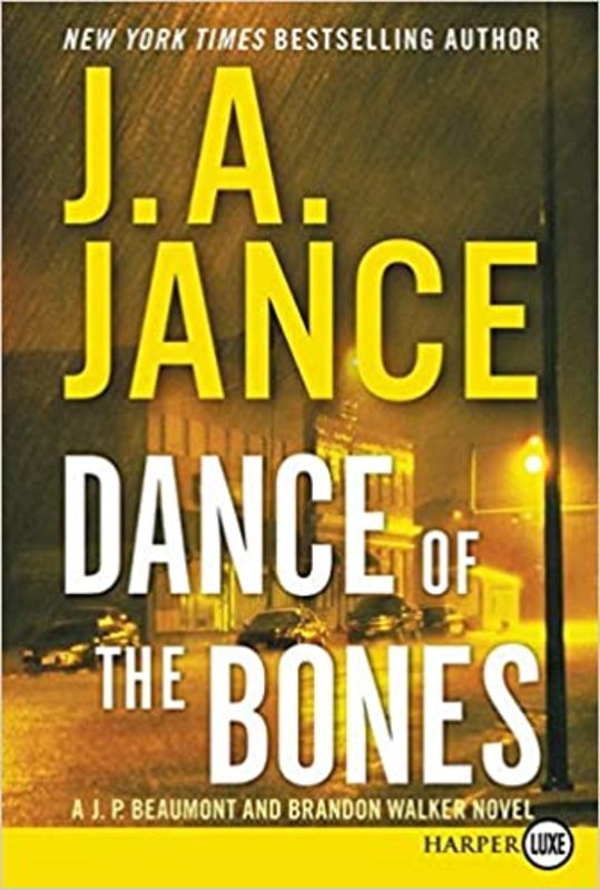 Book cover for "Dance of the Bones" by J. A. Jance