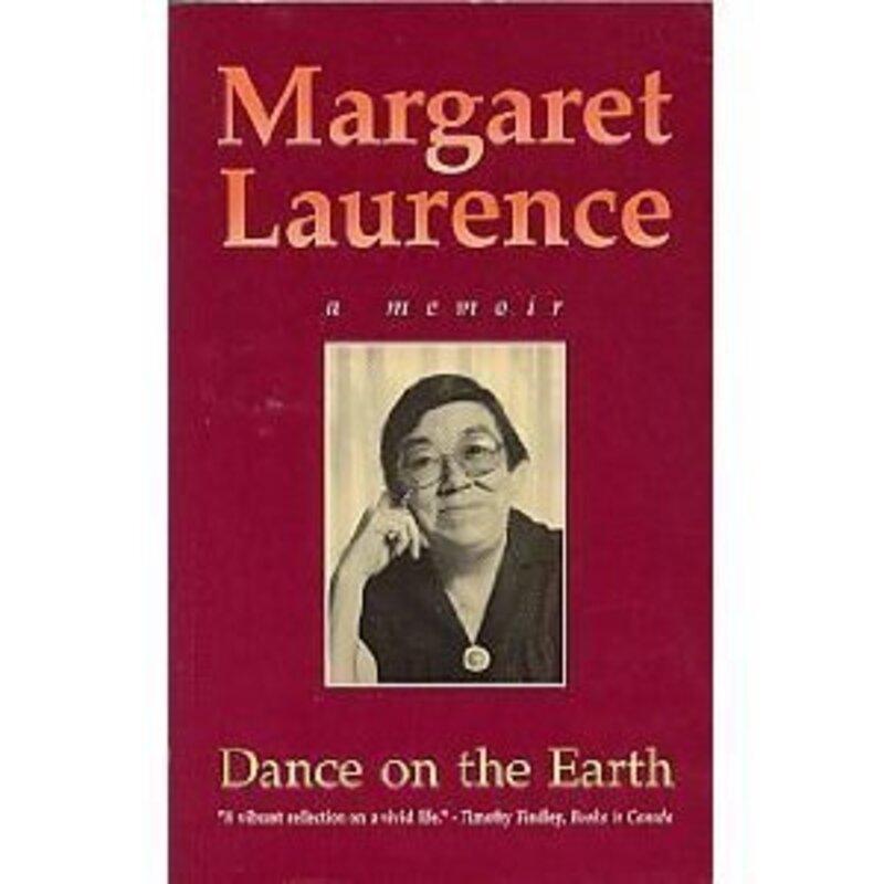 Book cover for "Dance on the Earth" by Margaret Laurence