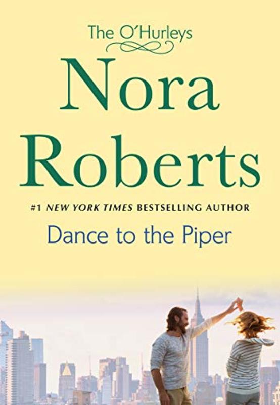 Book cover for "Dance to the Piper" by Nora Roberts