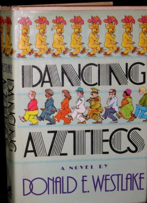 Book cover for "Dancing Aztecs" by Donald E Westlake