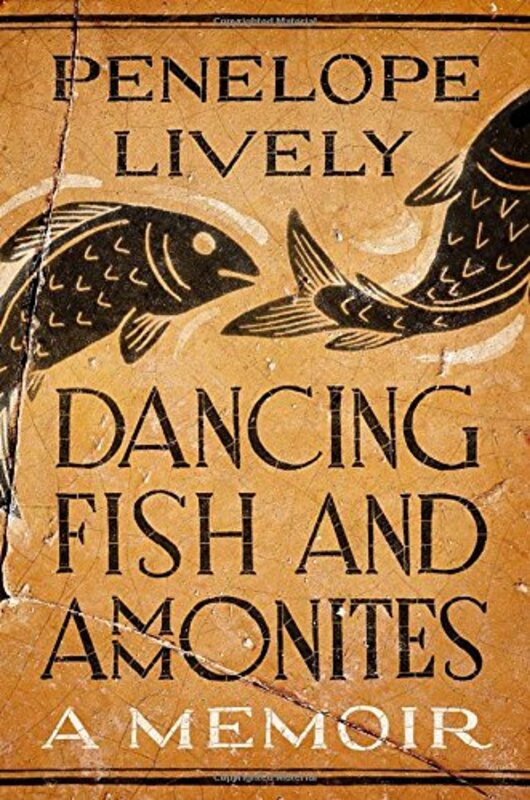Book cover for "Dancing Fish and Ammonites" by Penelope Lively