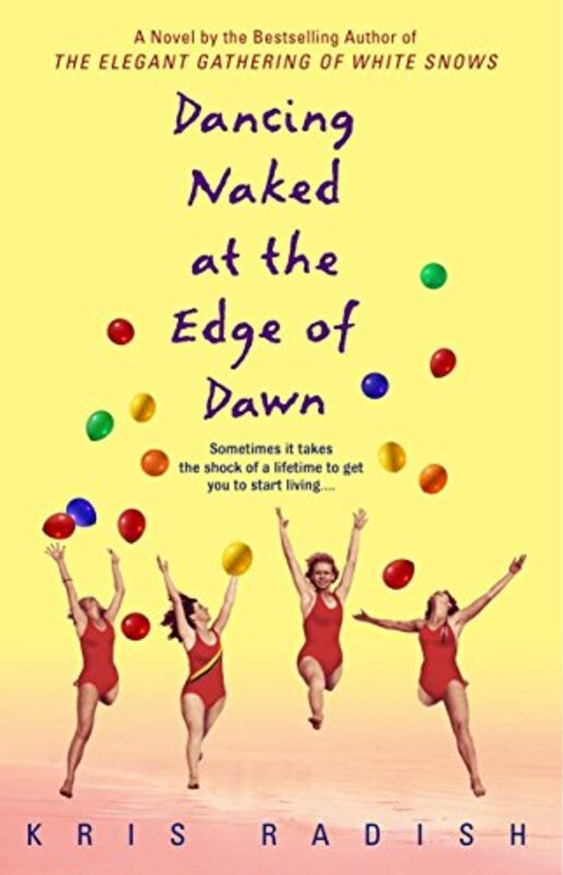 Book cover for "Dancing Naked at the Edge of Dawn" by Kris Radish