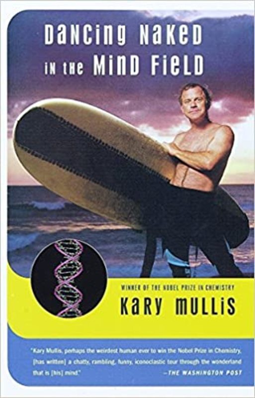 Book cover for "Dancing Naked in the Mind Field" by Kary Mullis