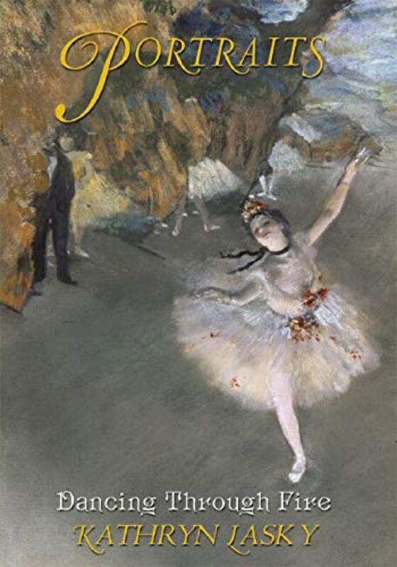Book cover for "Dancing Through Fire" by Kathryn Lasky