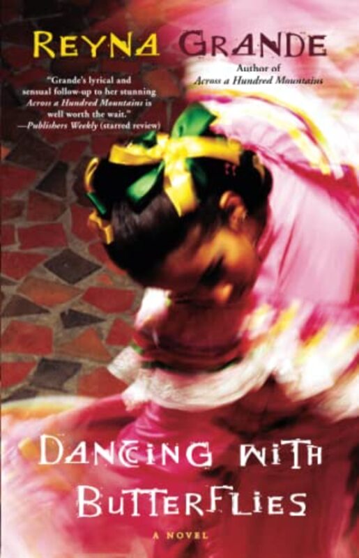Book cover for "Dancing With Butterflies" by Reyna Grande