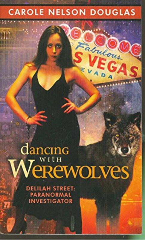 Book cover for "Dancing With Werewolves" by Carole Nelson Douglas