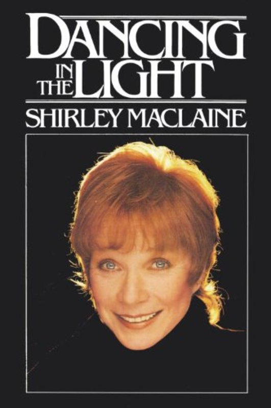 Book cover for "Dancing in the Light" by Shirley MacLaine