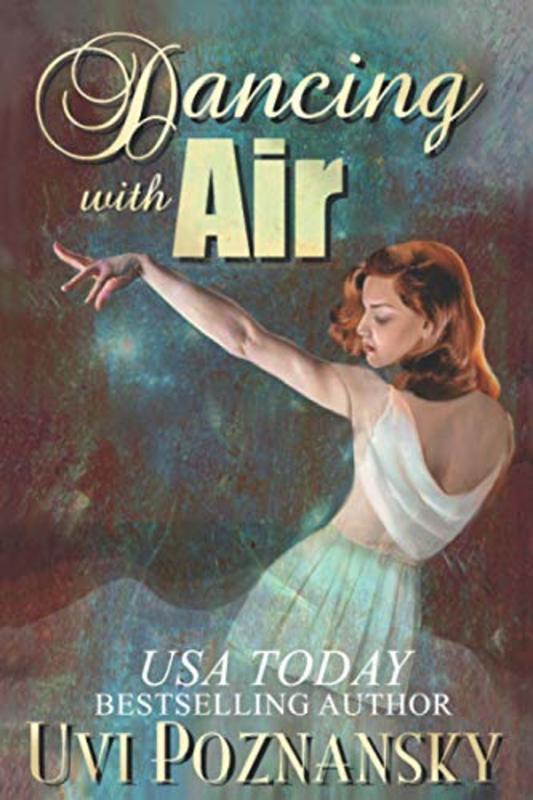Book cover for "Dancing with Air" by Uvi Poznansky