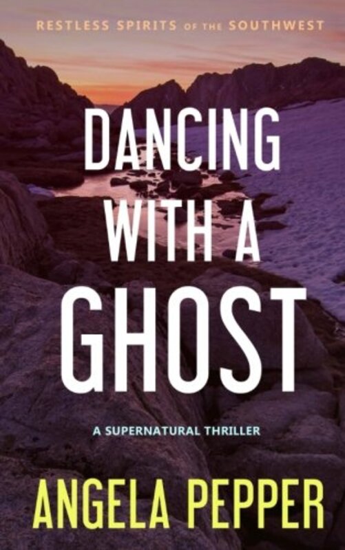 Book cover for "Dancing with a Ghost" by Angela Pepper