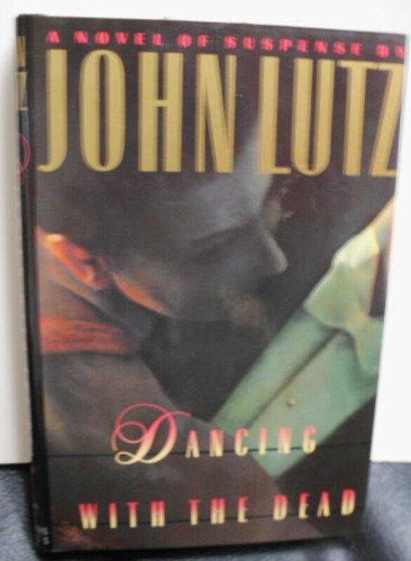 Book cover for "Dancing with the Dead" by John Lutz