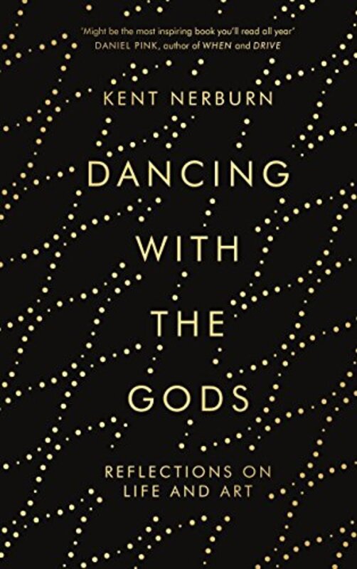 Book cover for "Dancing with the Gods" by Kent Nerburn
