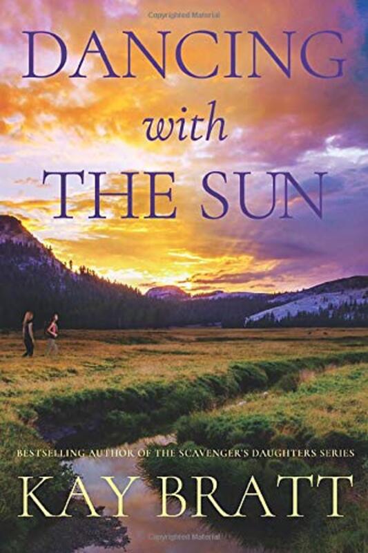 Book cover for "Dancing with the Sun" by Kay Bratt