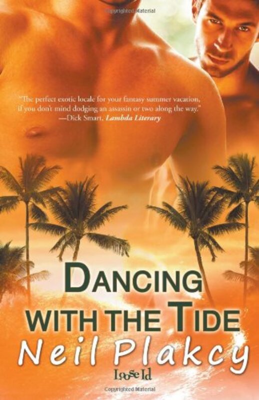 Book cover for "Dancing with the Tide" by Neil Plakcy