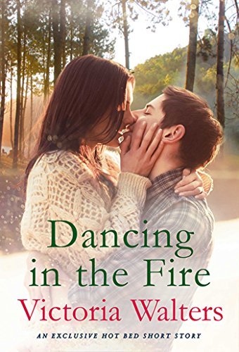 Book cover for "Dancing in the Fire" by Victoria Walters