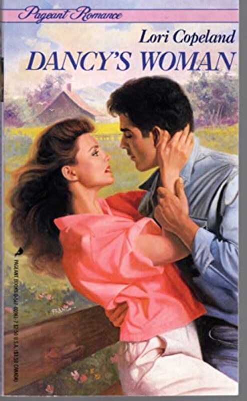 Book cover for "Dancy's Woman" by Lori Copeland