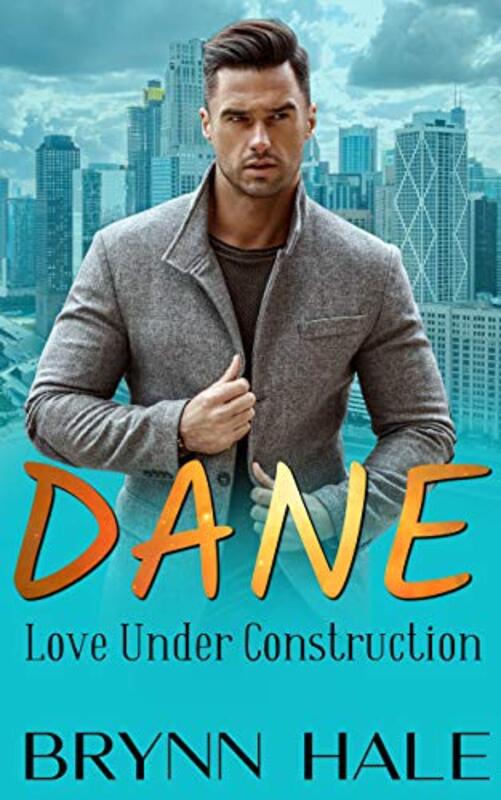 Book cover for "Dane" by Brynn Hale