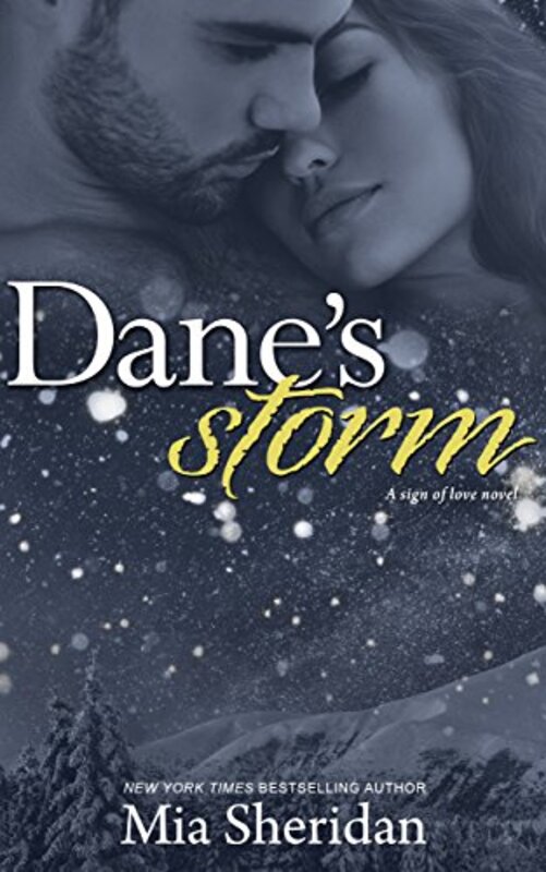Book cover for "Dane's Storm" by Mia Sheridan