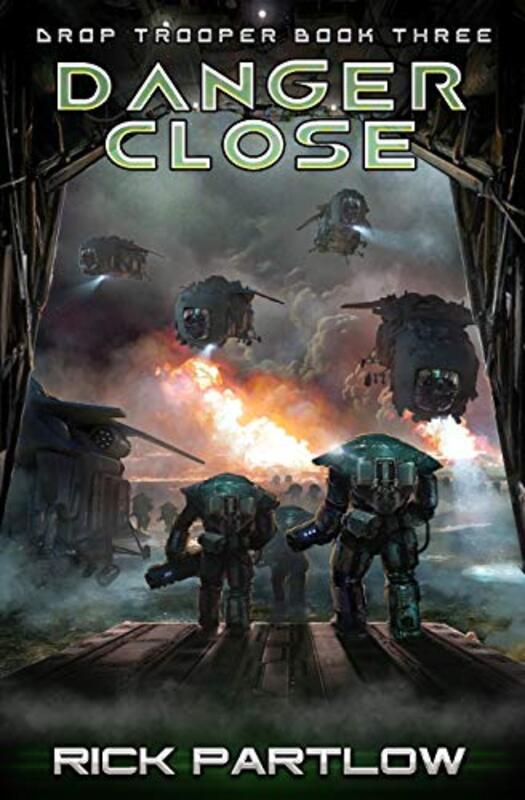 Book cover for "Danger Close" by Rick Partlow