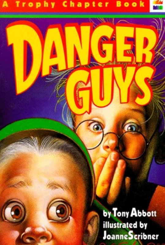 Book cover for "Danger Guys" by Tony Abbott