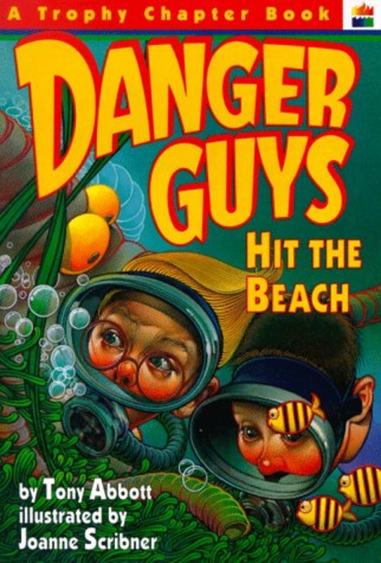 Book cover for "Danger Guys Hit the Beach" by Tony Abbott