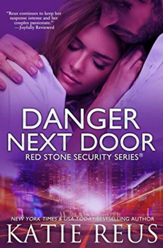 Book cover for "Danger Next Door" by Katie Reus