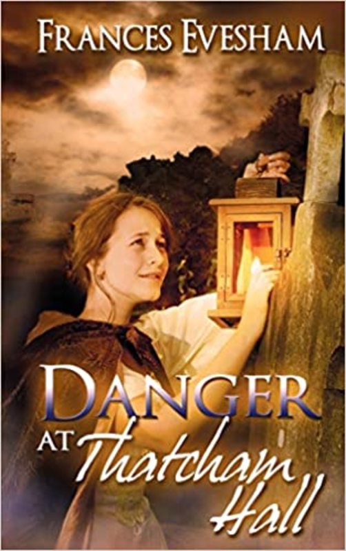 Book cover for "Danger at Thatcham Hall" by Frances Evesham