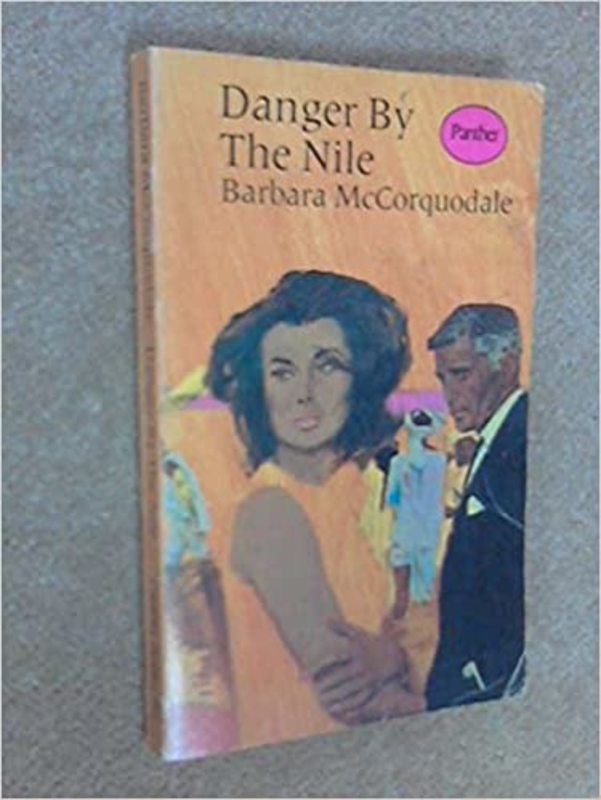 Book cover for "Danger by the Nile" by Barbara Cartland