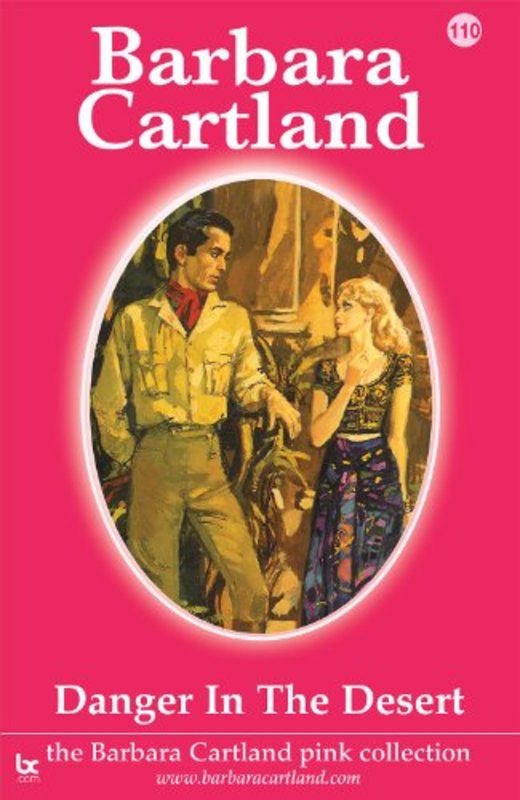 Book cover for "Danger in the Desert" by Barbara Cartland