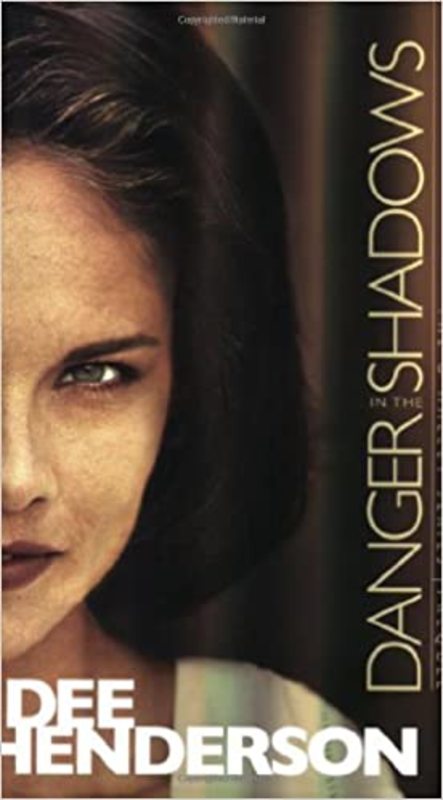 Book cover for "Danger in the Shadows" by Dee Henderson
