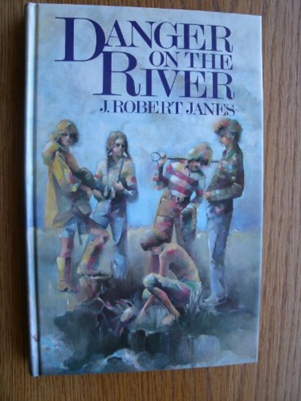Book cover for "Danger on the River" by J Robert Janes