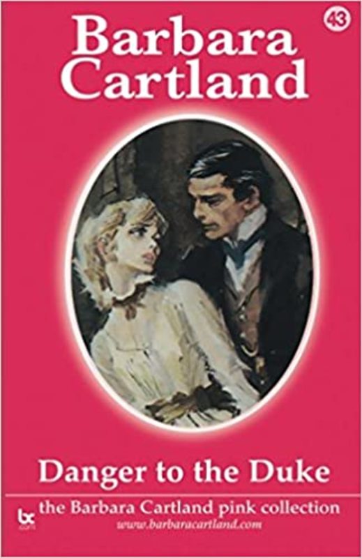 Book cover for "Danger to the Duke" by Barbara Cartland