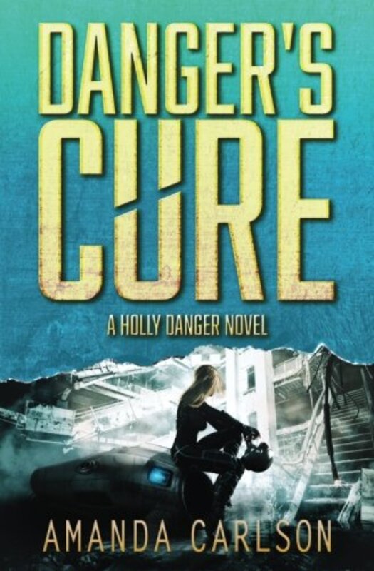 Book cover for "Danger's Cure" by Amanda Carlson