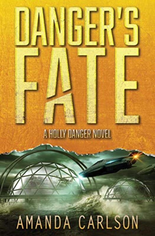Book cover for "Danger's Fate" by Amanda Carlson