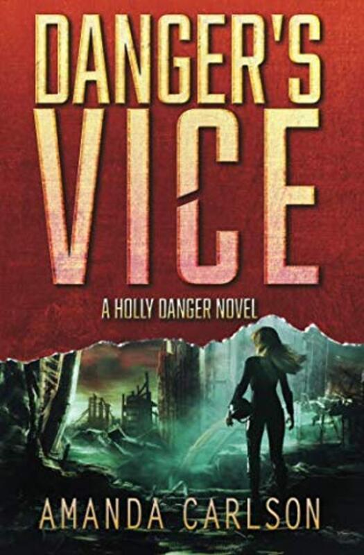 Book cover for "Danger's Vice" by Amanda Carlson