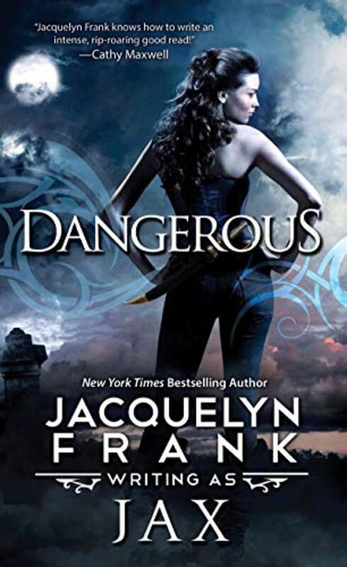 Book cover for "Dangerous" by Jacquelyn Frank