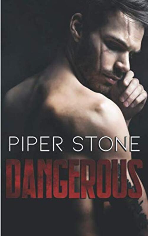 Book cover for "Dangerous" by Piper Stone