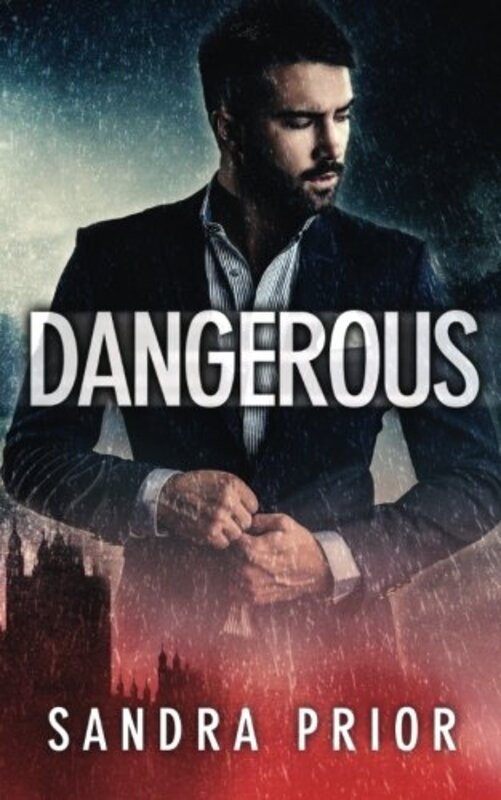Book cover for "Dangerous" by Sandra Prior