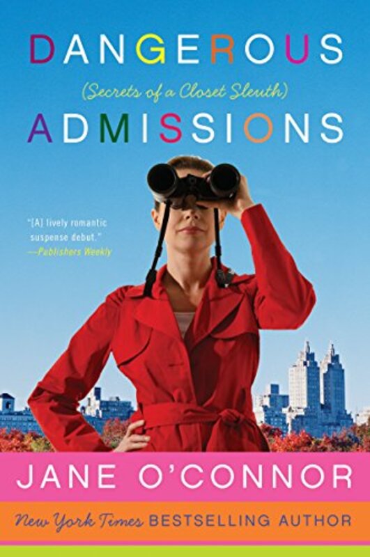 Book cover for "Dangerous Admissions" by Jane O’Connor