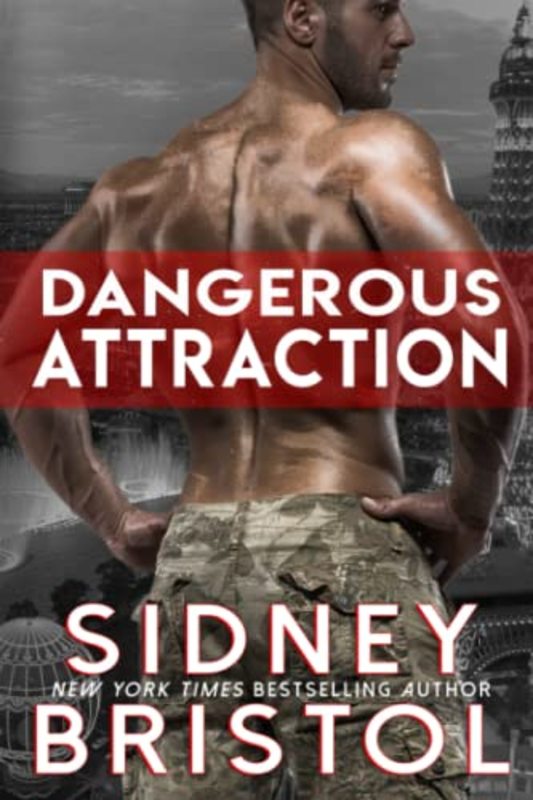 Book cover for "Dangerous Attraction" by Sidney Bristol