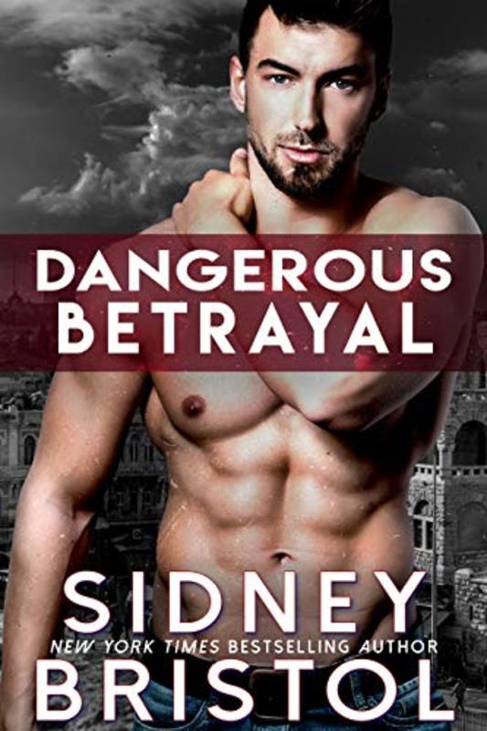 Book cover for "Dangerous Betrayal" by Sidney Bristol