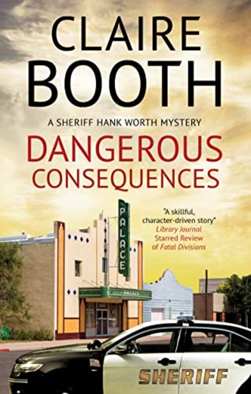 Book cover for "Dangerous Consequences" by Claire Booth