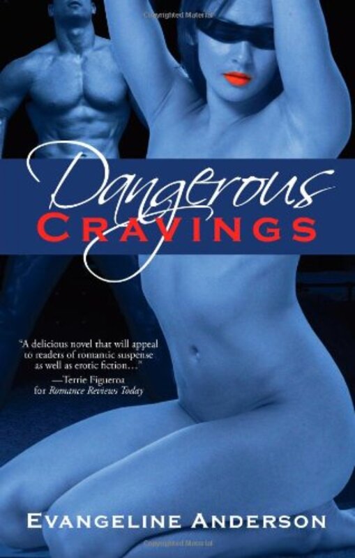 Book cover for "Dangerous Cravings" by Evangeline Anderson