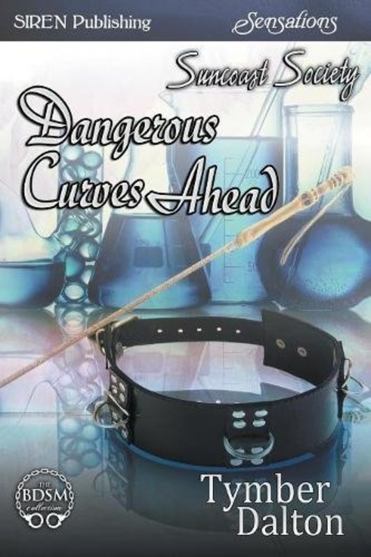 Book cover for "Dangerous Curves Ahead" by Tymber Dalton