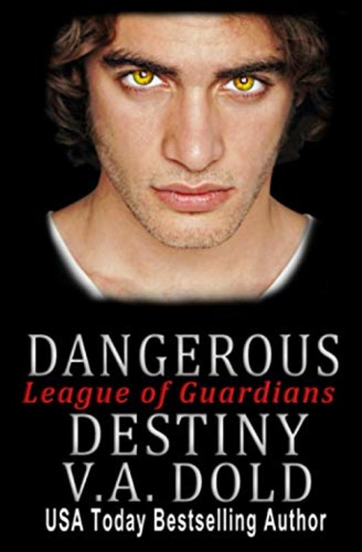 Book cover for "Dangerous Destiny" by VA Dold