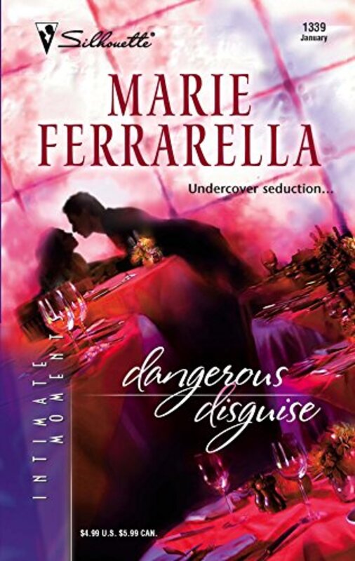 Book cover for "Dangerous Disguise" by Marie Ferrarella